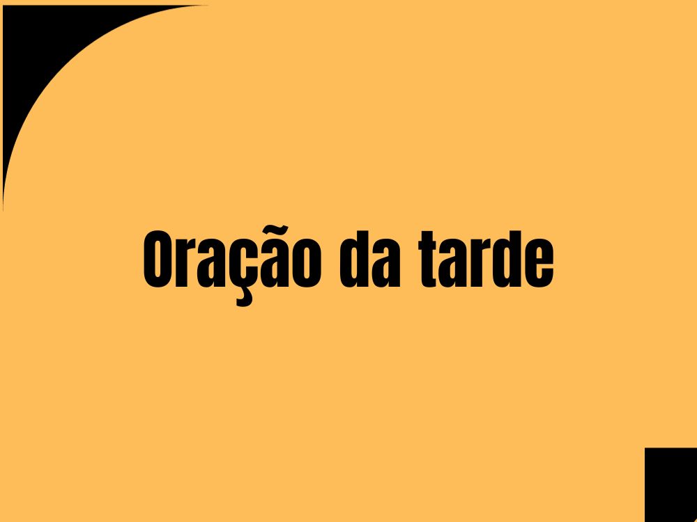 Oração da tarde