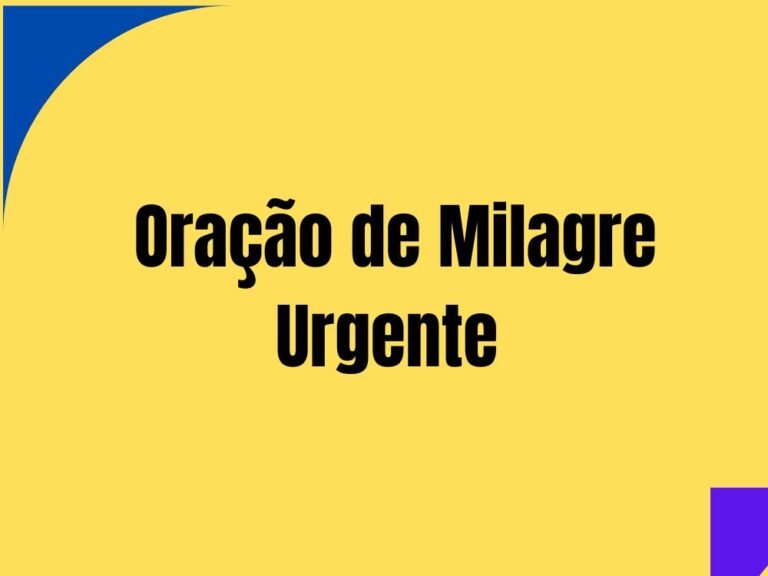 Oração de Milagre Urgente