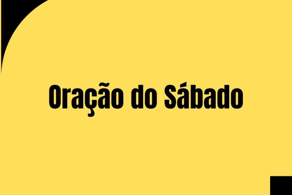 Oração do Sábado