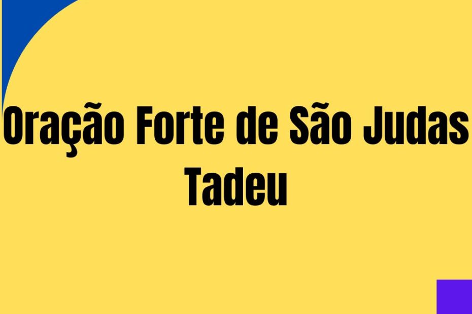 Oração Forte de São Judas Tadeu