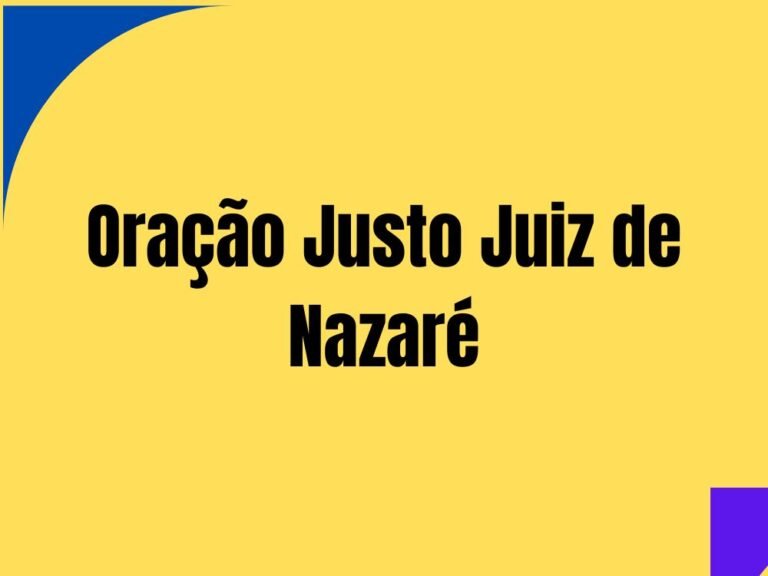Oração Justo Juiz de Nazaré