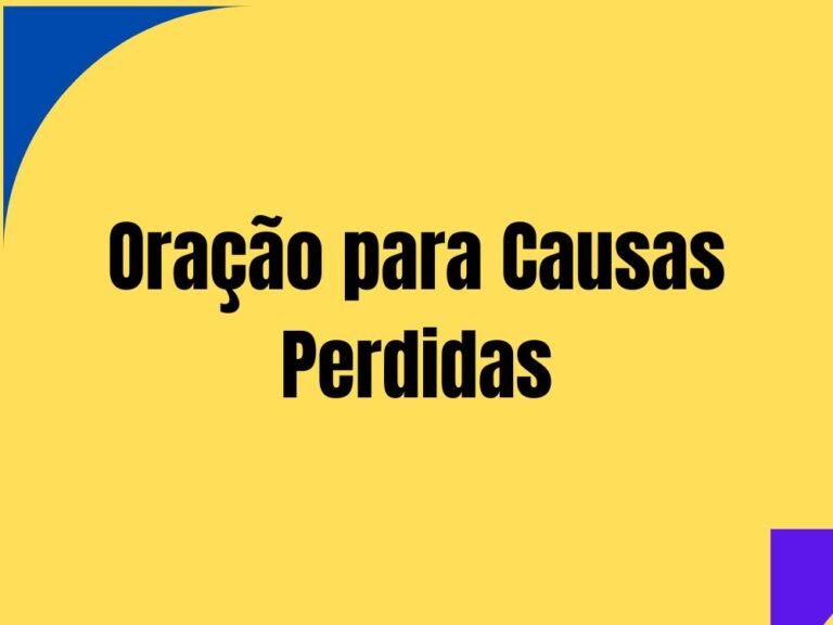 Oração para Causas Perdidas