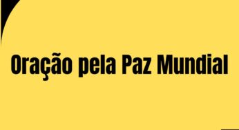 Oração pela Paz Mundial: Um Chamado à Harmonia e União