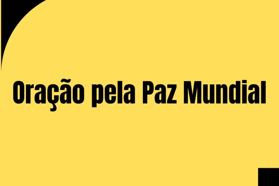 Oração pela Paz Mundial