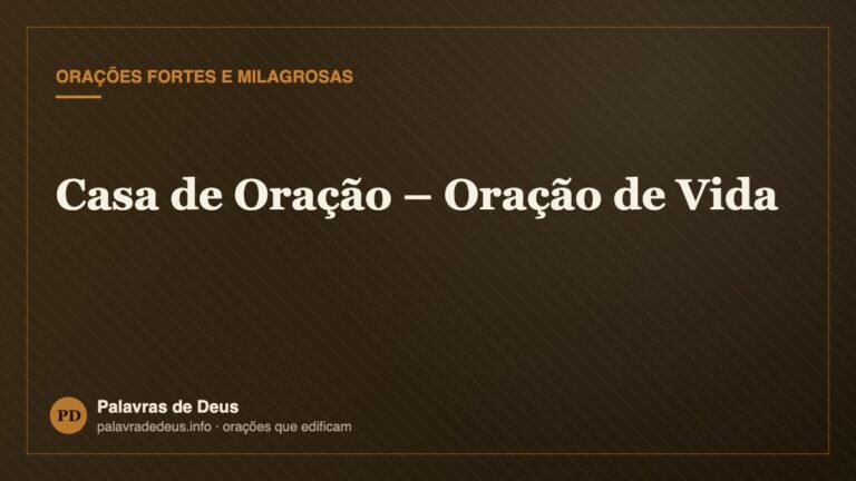Casa de Oração – Oração de Vida