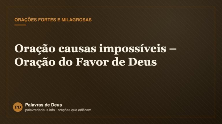Oração causas impossíveis – Oração do Favor de Deus