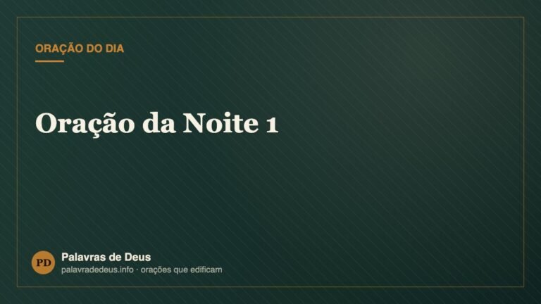 Oração da Noite 1