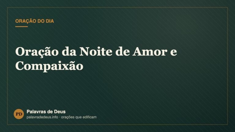 Oração da Noite de Amor e Compaixão
