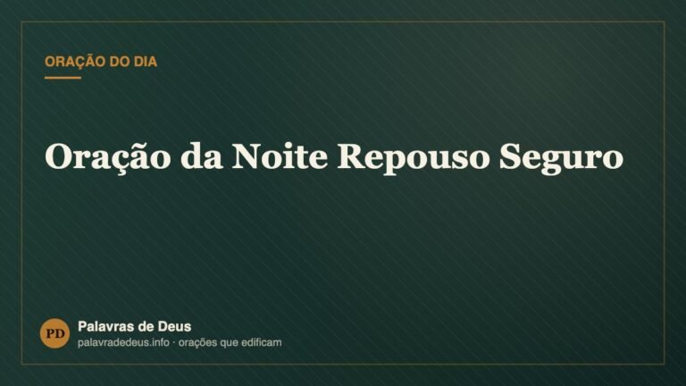 Oração da Noite Repouso Seguro