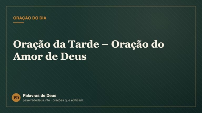 Oração da Tarde – Oração do Amor de Deus