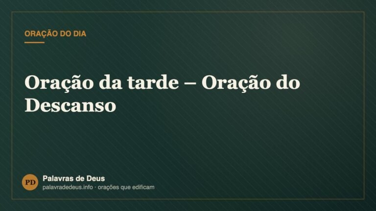 Oração da tarde – Oração do Descanso
