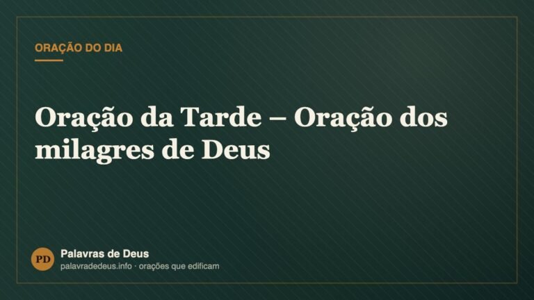 Oração da Tarde – Oração dos milagres de Deus
