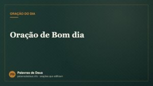 Oração de Bom dia