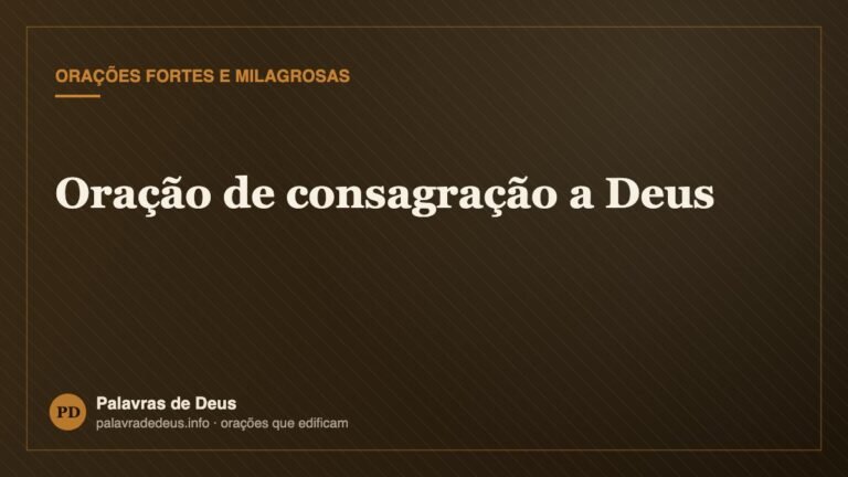 Oração de consagração a Deus