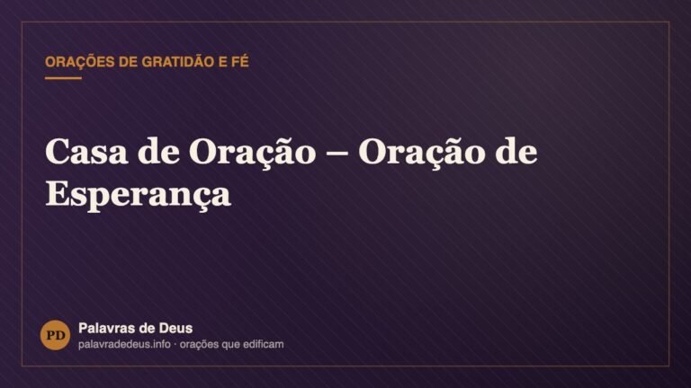 Casa de Oração – Oração de Esperança