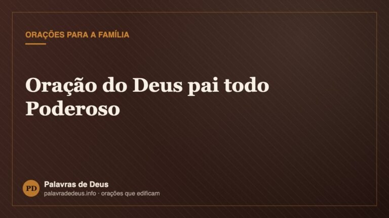 Oração do Deus pai todo Poderoso