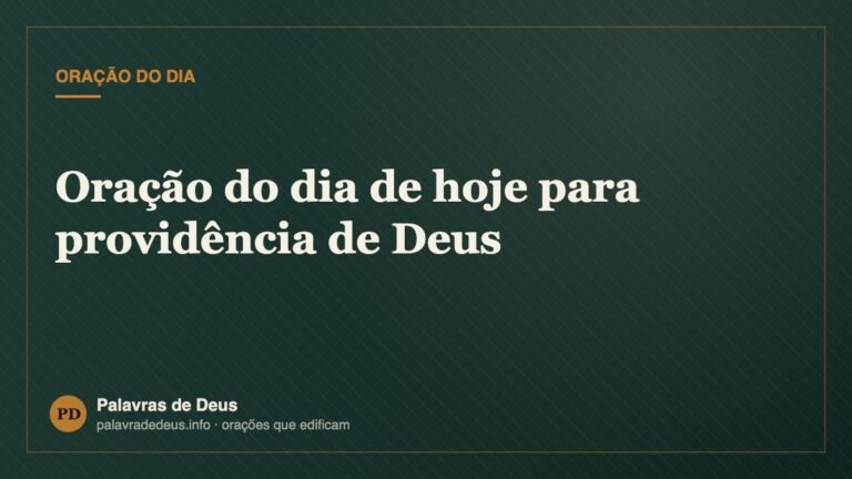 Oração do dia de hoje para providência de Deus