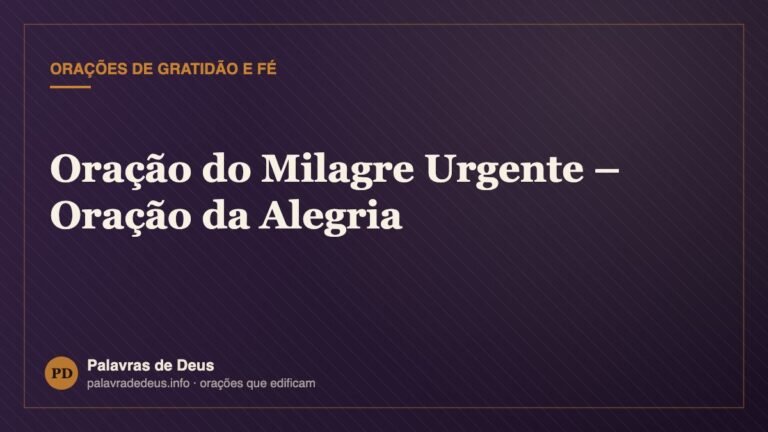Oração do Milagre Urgente – Oração da Alegria