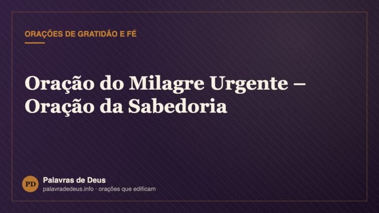 Oração do Milagre Urgente – Oração da Sabedoria