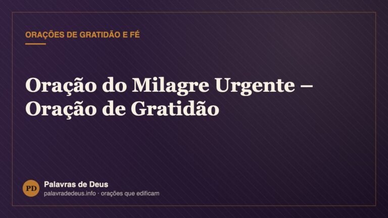 Oração do Milagre Urgente – Oração de Gratidão