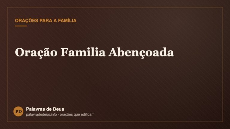 Oração Familia Abençoada