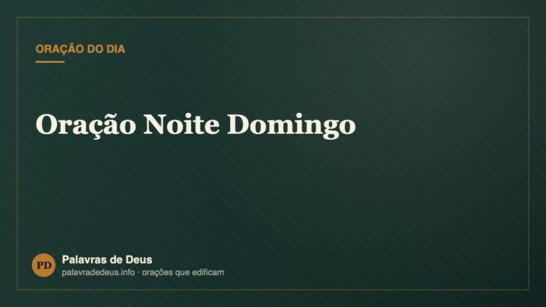 Oração Noite Domingo