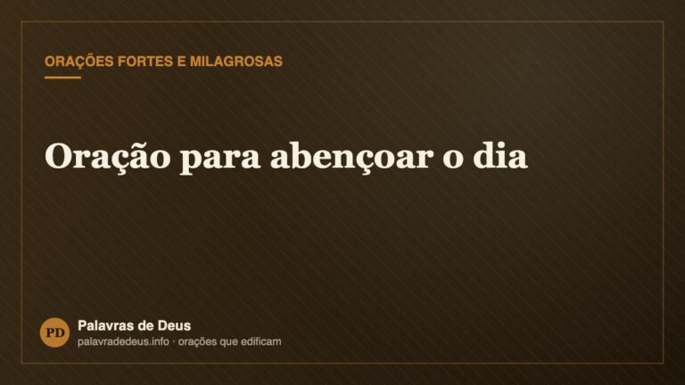 Oração para abençoar o dia