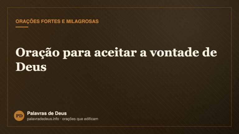 Oração para aceitar a vontade de Deus