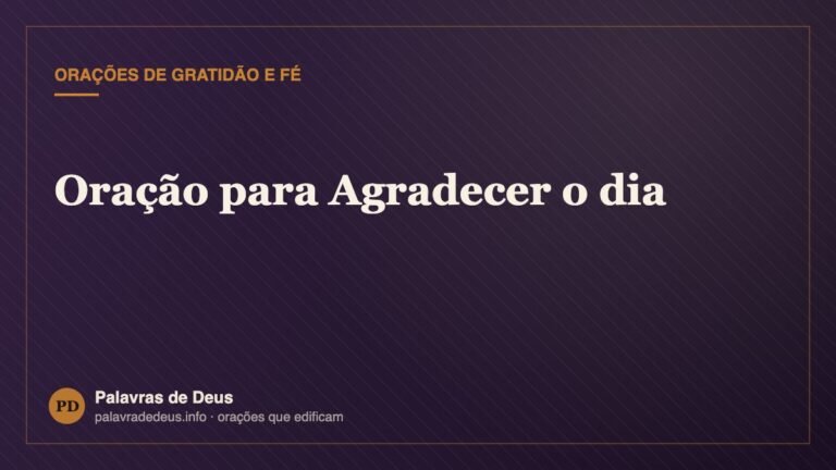 Oração para Agradecer o dia