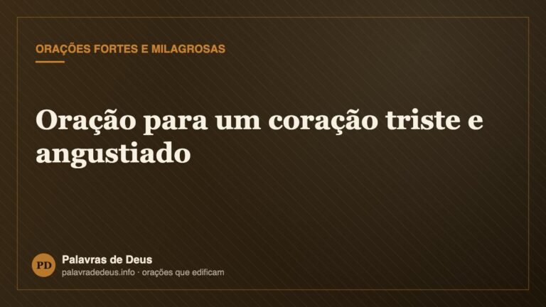 Oração para um coração triste e angustiado